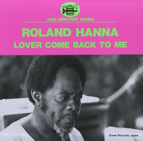 HANNA, ROLAND lover come back to me NLP7501
