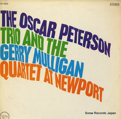 PETERSON, OSCAR the oscar peterson trio and the gerry mulligan quartet at newport V6-8559