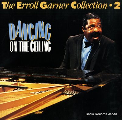 GARNER, ERROLL the erroll garner collection vol. 2: dancing on the ceiling 834935-1
