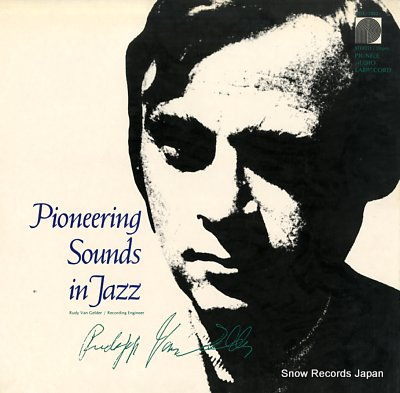 GELDER, RUDY VAN pioneering sounds in jazz PDX.1003