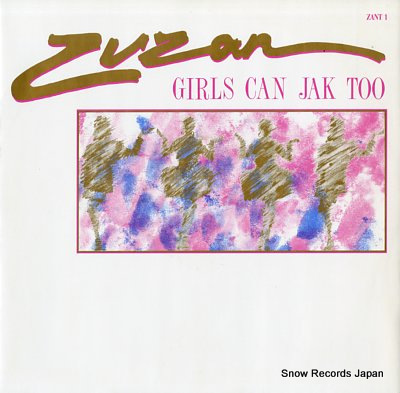 ZUZAN girls can jak too ZANT1
