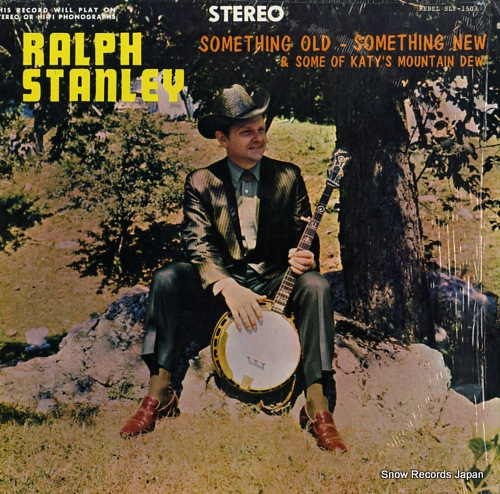 STANLEY, RALPH something old, something new & some of katy's mountain dew SLP-1503