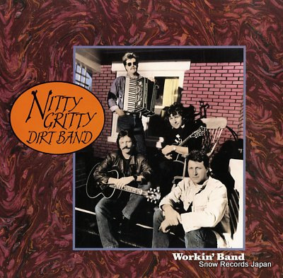 NITTY GRITTY DIRT BAND workin' band 25722-1