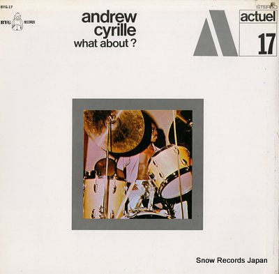 CYRILLE, ANDREW what about? BYG-17