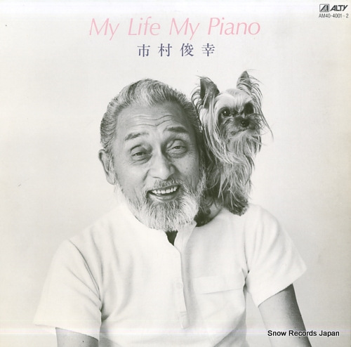 ICHIMURA, TOSHIYUKI my life my piano AM40-4001-2