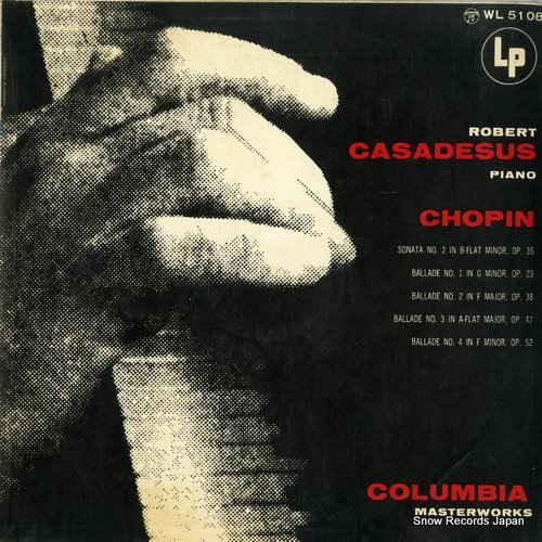 CASADESUS, ROBERT chopin; sonata no.2, ballades WL5108