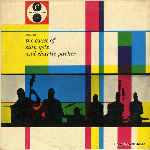 GETZ, STAN, AND CHARLIE PARKER the saxes of stan getz and charlie parker J1240