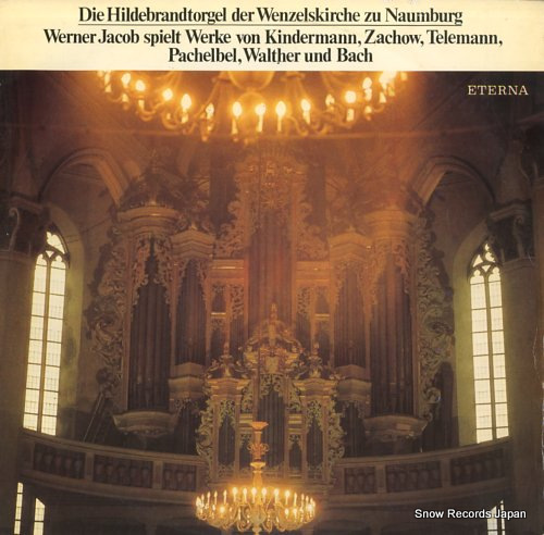 JACOB, WERNER die hildebrandtorgel der wenzalskirche zu naumburg 827365