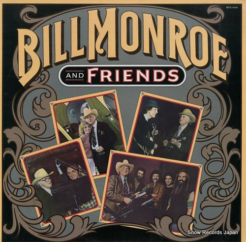 MONROE, BILL bill monroe and friends MCA-5435