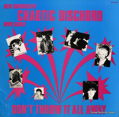 CHAOTIC DISCHORD don't throw it all away 12RIOT30