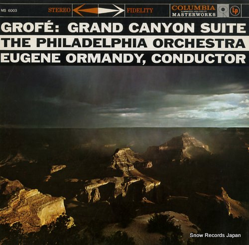 ORMANDY, EUGENE grofe; grand canyon suite MS6003