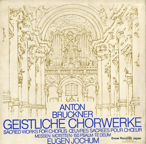 JOCHUM, EUGEN bruckner; geistliche chorwerke MG9707/11