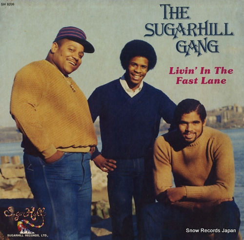 SUGARHILL GANG, THE livin' in the fast lane SH9206