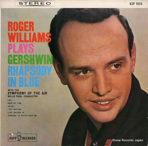 WILLIAMS, ROGER roger williams plays gershwin rhapsody in blue KSP1024