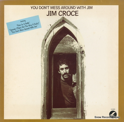 CROCE, JIM you don't mess around with jim JZ34993