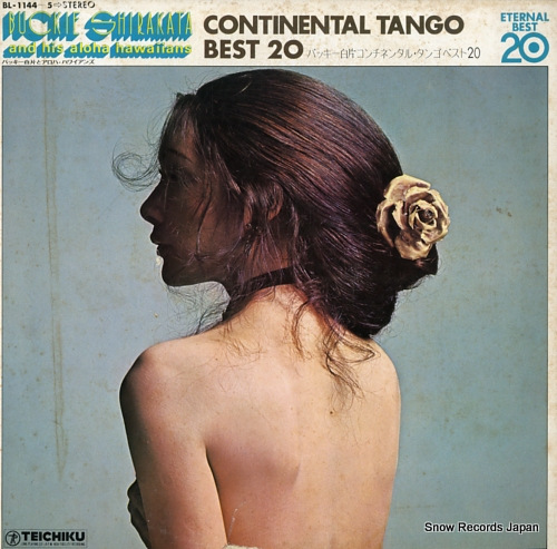 SHIRAKATA, BUCKIE, AND ALOHA HAWAIIANS continental tango best 20 BL-1144-5