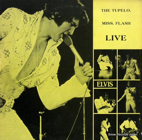 PRESLEY, ELVIS the tupelo, miss. flash live TMF-2