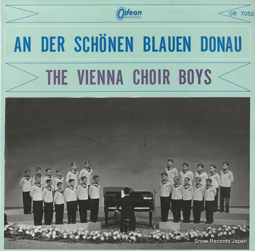 VIENNA CHOIR BOYS, THE an der schonen blauen donau OR7052