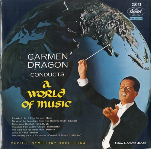 DRAGON, CARMEN carmen dragon conducts a world of music 2LC-43 - front cover