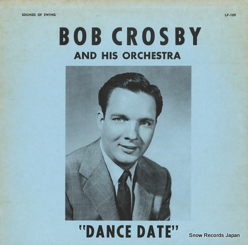CROSBY, BOB dance date LP-109 - front cover