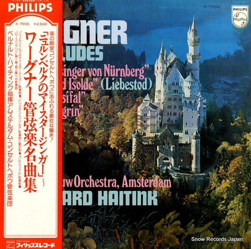 HAITINK, BERNARD wagner; die meistersinger von nurnberg-prelude X-7555