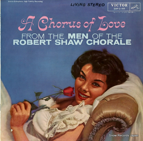 SHAW, ROBERT a chorus of love SHP-2169