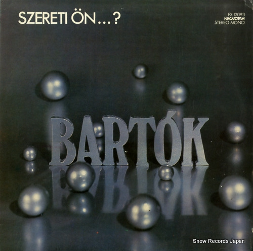 ANTAL, DRATI szereti on bartokot? FX12093
