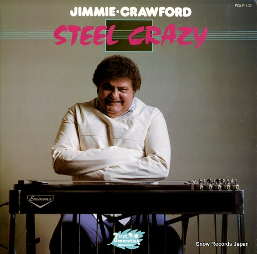 CRAWFORD, JIMMIE steel crazy FGLP102