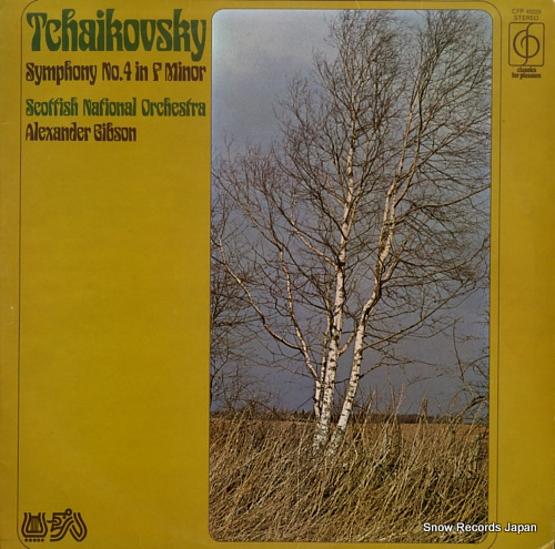 GIBSON, ALEXANDER tchaikovsky; symphony no.4 in e minor CFP40228