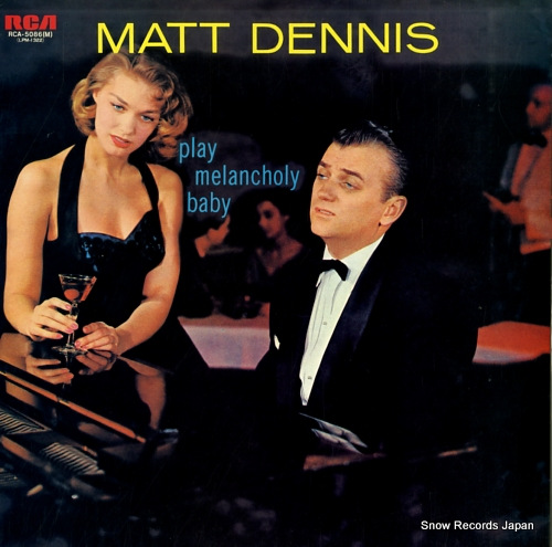 DENNIS, MATT play melancholy baby RCA-5086